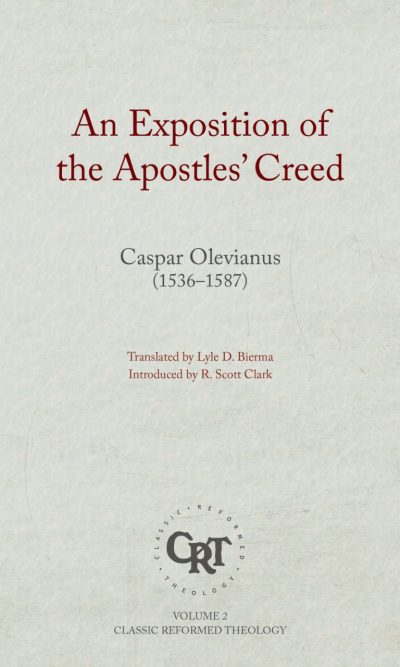 EXPOSITION OF THE APOSTLES' CREED - CRT
