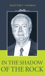 IN THE SHADOW OF THE ROCK: AN AUTOBIOGRA