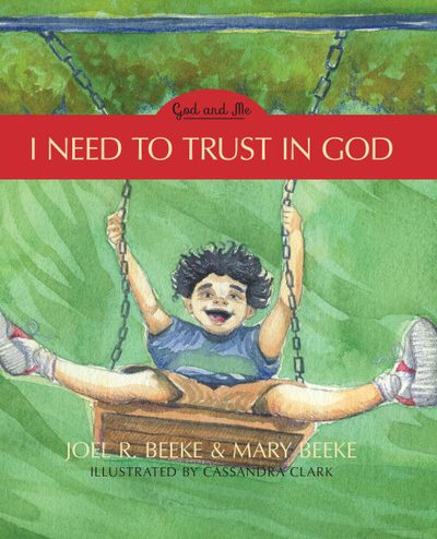 I NEED TO TRUST GOD - GOD & ME VOL. 1
