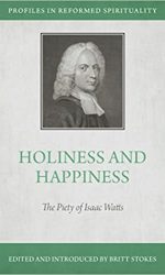 HOLINESS AND HAPPINESS: WATTS - PRS