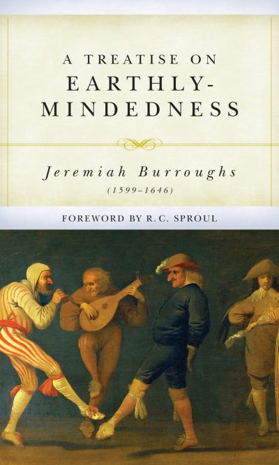 TREATISE ON EARTHLY-MINDEDNESS