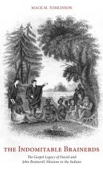 INDOMITABLE BRAINERDS, THE