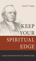 KEEP YOUR SPIRITUAL EDGE