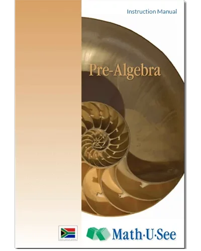 MATH-U-SEE PRE-ALGEBRA INSTRUCTION MANUA