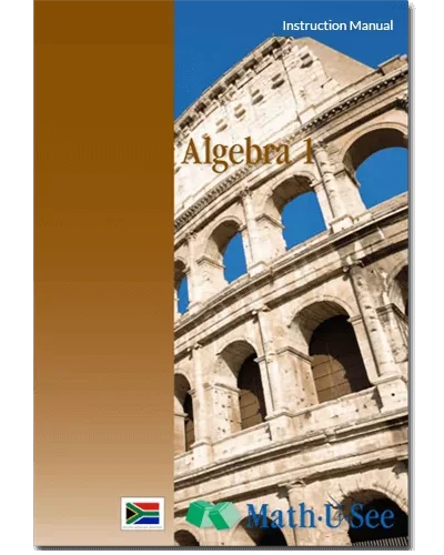 MATH-U-SEE ALGEBRA 1 INSTRUCTION MANUAL
