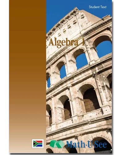 MATH-U-SEE ALGEBRA 1 STUDENT TEXT