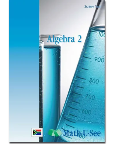 MATH-U-SEE ALGEBRA 2 STUDENT TEXT