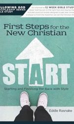 FIRST STEPS FOR THE NEW CHRISTIAN