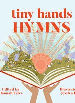 HYMNS - TINY HANDS VOLUME 1