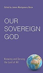 OUR SOVEREIGN GOD