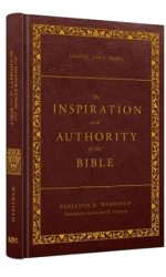 INSPIRATION AND AUTHORITY OF THE BIBLE