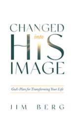 CHANGED INTO HIS IMAGE