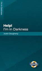 HELP! I'M IN DARKNESS - LFT