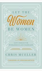 LET THE WOMEN BE WOMEN