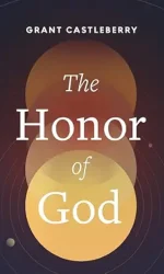 HONOR OF GOD, THE