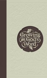 GROWING IN GOD'S WORD GRADES 4-5