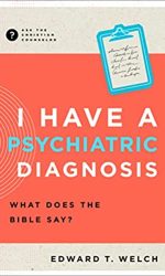 I HAVE A PSYCHIATRIC DIAGNOSIS