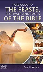 ROSE GUIDE TO FEASTS, FESTIVALS & FASTS