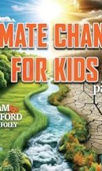 CLIMATE CHANGE FOR KIDS