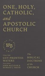 ONE HOLY, CATHOLIC AND APOSTOLIC CHURCH