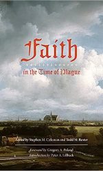 FAITH IN THE TIME OF PLAGUE