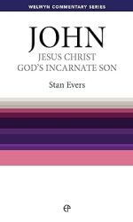 JOHN: JESUS CHRIST GOD'S INCARNATE - WCS