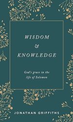 WISDOM AND KNOWLEDGE