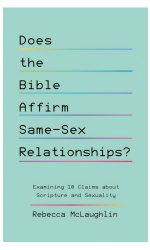 DOES THE BIBLE AFFIRM SAME-SEX RELATIONS