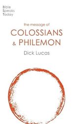 MESSAGE OF COLOSSIANS & PHILEMON - BST
