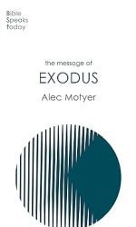 MESSAGE OF EXODUS - BST