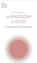 MESSAGE OF THE KINGDOM OF GOD - BST