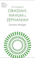 MESSAGE OF OBADIAH, NAHUM, ZEPH - BST