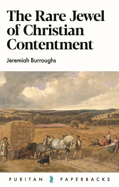 RARE JEWEL OF CHRISTIAN CONTENTMENT