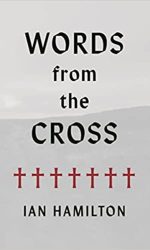 WORDS FROM THE CROSS