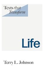 TEXTS THAT TRANSFORM: LIFE