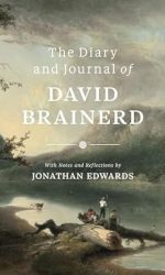 DIARY AND JOURNAL OF DAVID BRAINERD