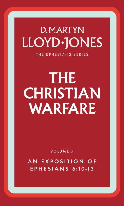 EPHES VOL 7 - CHRISTIAN WARFARE