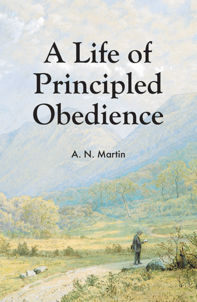LIFE OF PRINCIPLED OBEDIENCE
