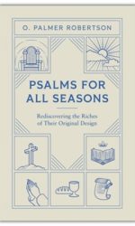 PSALMS FOR ALL SEASONS