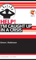 HELP! I AM CAUGHT UP IN A CRISIS