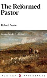 REFORMED PASTOR, THE