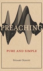 PREACHING PURE AND SIMPLE
