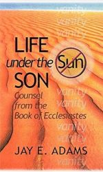 LIFE UNDER THE SON