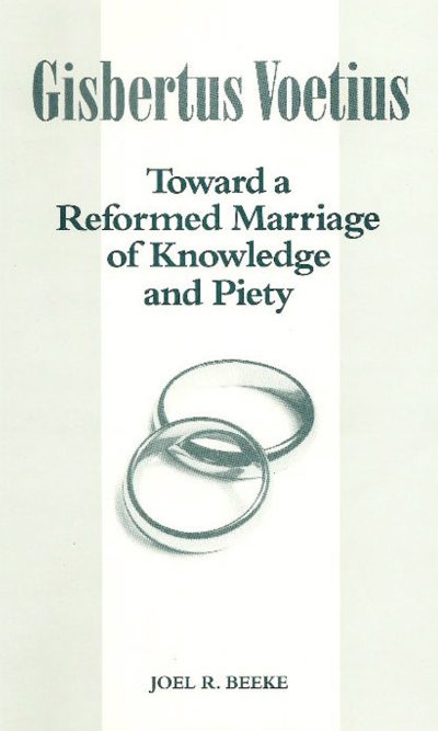 GISBERTUS VOETIUS: TOWARD A REFORMED MAR