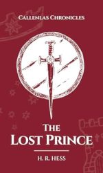 LOST PRINCE - CALLENLASS CHRONICLES BK 3