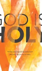 GOD IS HOLY