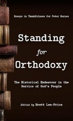 STANDING FOR ORTHODOXY