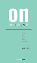 ON PURPOSE