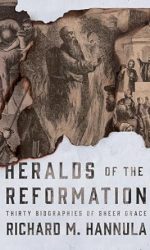 HERALDS OF THE REFORMATION