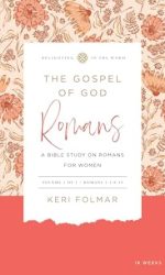 GOSPEL OF GOD - ROMANS VOL. 1